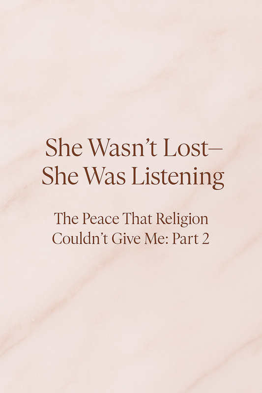 The Peace That Religion Couldn’t Give Me: Part 2